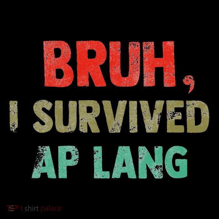 Bruh, I Survived Ap Lang Funny Design Flat Bill Trucker Hat