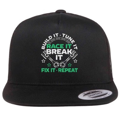 Build It Tune It Race It Break It Fix It Repeat Motorsport Flat Bill Trucker Hat