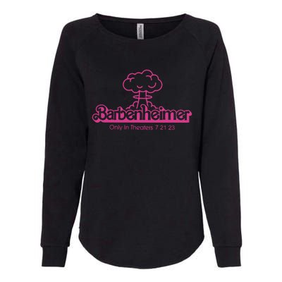 Barbenheimer In Theaters 7 21 23 Barb!e Oppenheimer Barb!e Movie Womens California Wash Sweatshirt