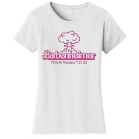 Barbenheimer In Theaters 7 21 23 Barb!e Oppenheimer Barb!e Movie Women's T-Shirt