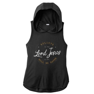 Believe in the Lord Jesus and your Saved Christian Ladies PosiCharge Tri-Blend Wicking Draft Hoodie Tank