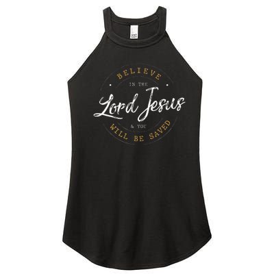 Believe in the Lord Jesus and your Saved Christian Women's Perfect Tri Rocker Tank