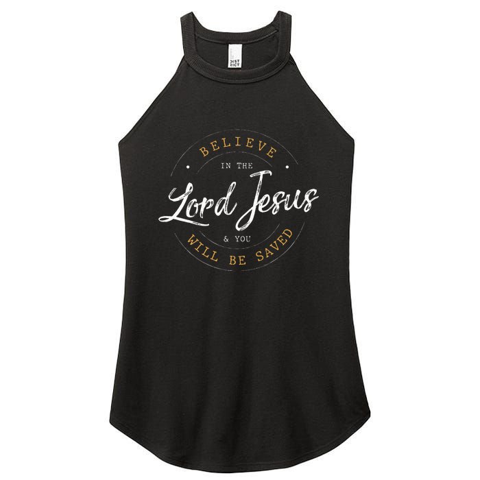 Believe in the Lord Jesus and your Saved Christian Women's Perfect Tri Rocker Tank