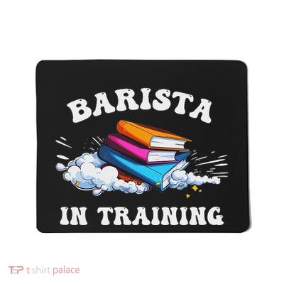 Barista In Training Espresso Expert Mousepad