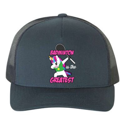 Badminton Is The Greatest Badminton Player Shuttlecock Sport Funny Gift Yupoong Adult 5-Panel Trucker Hat