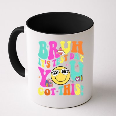 Bruh It’s Test Day You Got This Teacher Testing Day Mug