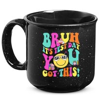 Bruh It’s Test Day You Got This Teacher Testing Day 15oz Campfire Ceramic Mug