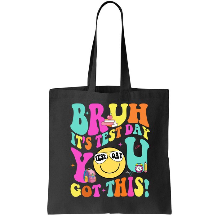 Bruh It’s Test Day You Got This Teacher Testing Day Bag