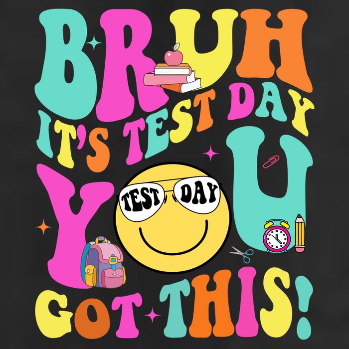 Bruh It’s Test Day You Got This Teacher Testing Day 25L Jumbo Tote