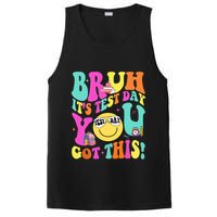 Bruh It’s Test Day You Got This Teacher Testing Day PosiCharge Competitor Tank