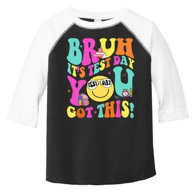 Bruh It’s Test Day You Got This Teacher Testing Day Toddler Fine Jersey T-Shirt