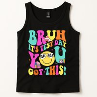 Bruh It’s Test Day You Got This Teacher Testing Day Tank Top