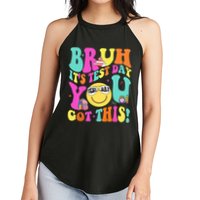 Bruh It’s Test Day You Got This Teacher Testing Day Women's Perfect Tri Rocker Tank