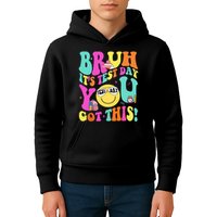 Bruh It’s Test Day You Got This Teacher Testing Day Kids Hoodie