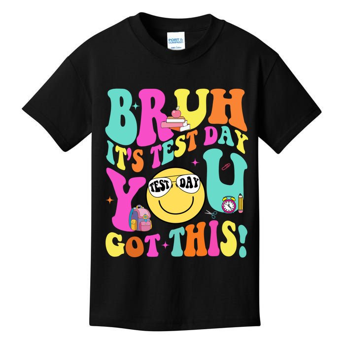Bruh It’s Test Day You Got This Teacher Testing Day Kids T-Shirt