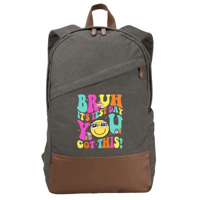 Bruh It’s Test Day You Got This Teacher Testing Day Cotton Canvas Backpack