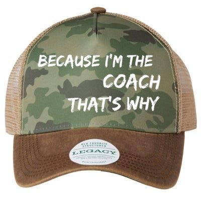 Because I'm The Coach That's Why Legacy Tie Dye Trucker Hat