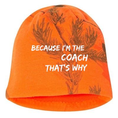 Because I'm The Coach That's Why Kati - Camo Knit Beanie