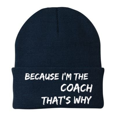 Because I'm The Coach That's Why Knit Cap Winter Beanie