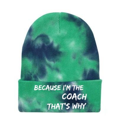 Because I'm The Coach That's Why Tie Dye 12in Knit Beanie