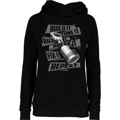 Build It Tune It Race It Break It Race Car Enthusiast Womens Funnel Neck Pullover Hood