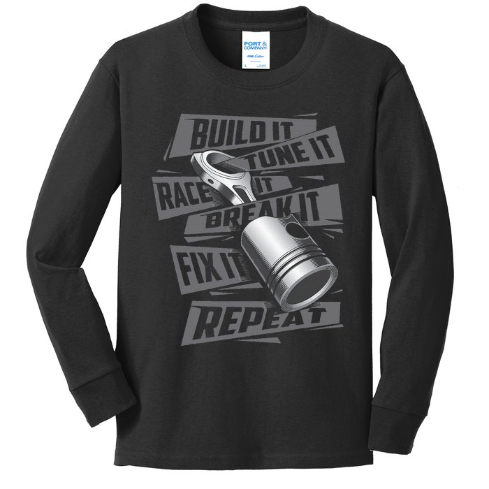 Build It Tune It Race It Break It Race Car Enthusiast Kids Long Sleeve Shirt