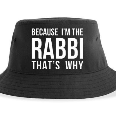 Because Im The Rabbi Thats Why Jewish Purim Hebrew School Sustainable Bucket Hat