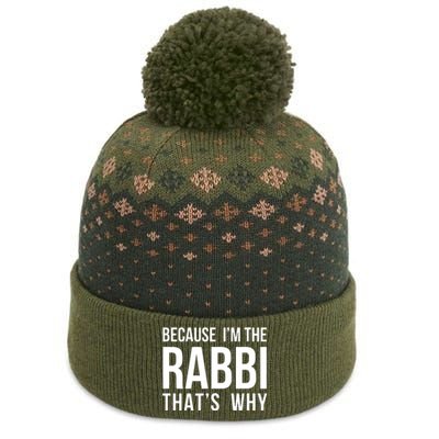 Because Im The Rabbi Thats Why Jewish Purim Hebrew School The Baniff Cuffed Pom Beanie