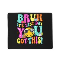 Bruh It’s Test Day You Got This Teach.er Testing Day   Mousepad