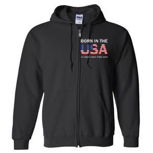 Born In The Usa A Long Long Time Ago Full Zip Hoodie