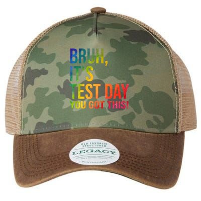 Bruh It's Test Day You Got This Testing Day Teacher Legacy Tie Dye Trucker Hat