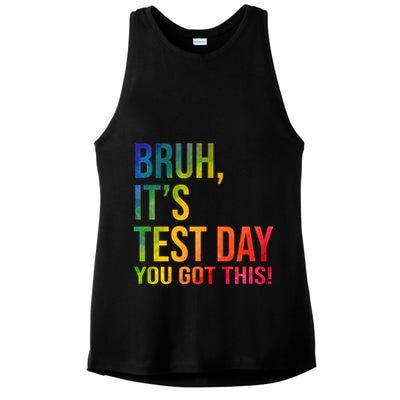 Bruh It's Test Day You Got This Testing Day Teacher Ladies PosiCharge Tri-Blend Wicking Tank