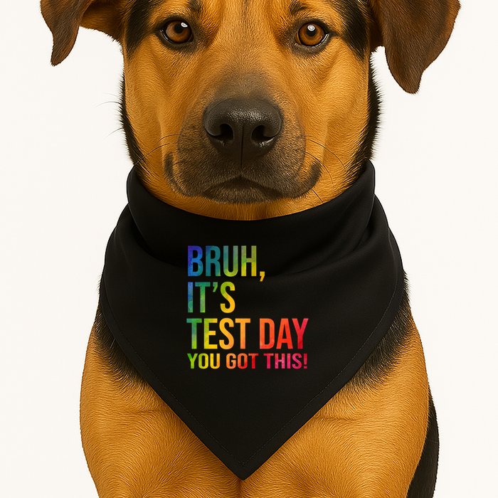 Bruh It's Test Day You Got This Testing Day Teacher USA-Made Doggie Bandana