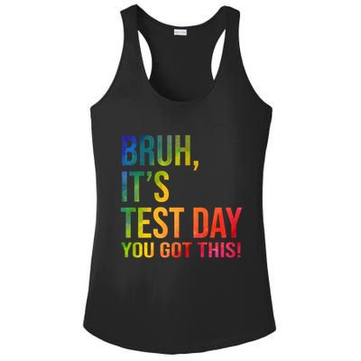 Bruh It's Test Day You Got This Testing Day Teacher Ladies PosiCharge Competitor Racerback Tank