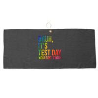 Bruh It's Test Day You Got This Testing Day Teacher Large Microfiber Waffle Golf Towel