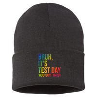 Bruh It's Test Day You Got This Testing Day Teacher Sustainable Knit Beanie