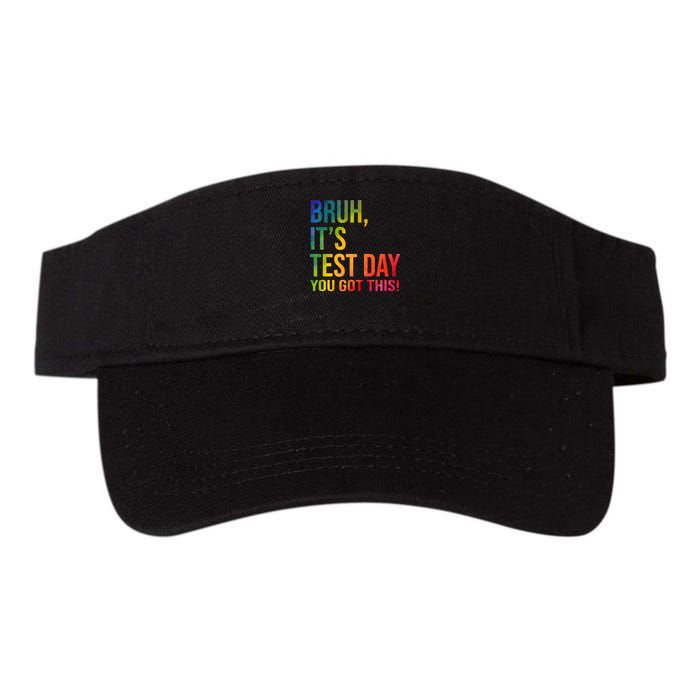 Bruh It's Test Day You Got This Testing Day Teacher Visor