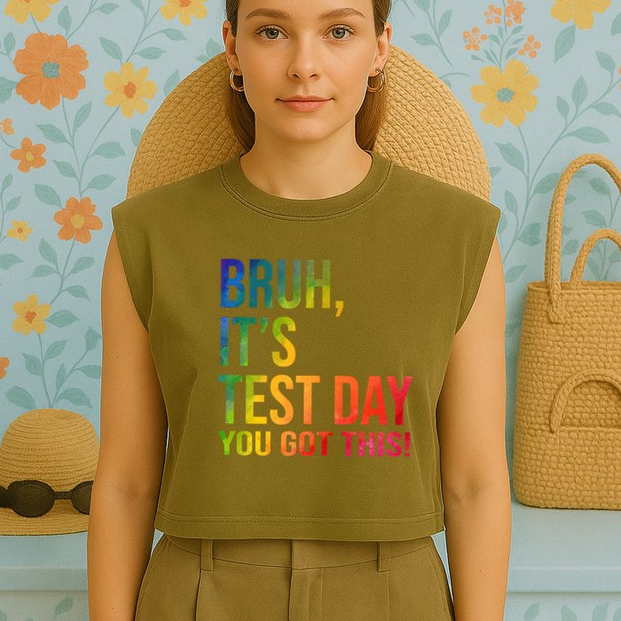 Bruh It's Test Day You Got This Testing Day Teacher Garment-Dyed Women's Muscle Tee