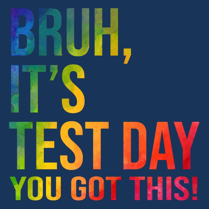 Bruh It's Test Day You Got This Testing Day Teacher Infant Baby Jersey Bodysuit