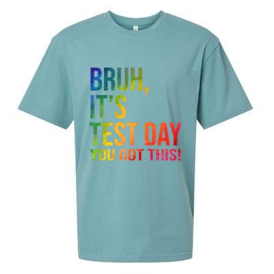 Bruh It's Test Day You Got This Testing Day Teacher Sueded Cloud Jersey T-Shirt
