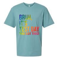 Bruh It's Test Day You Got This Testing Day Teacher Sueded Cloud Jersey T-Shirt