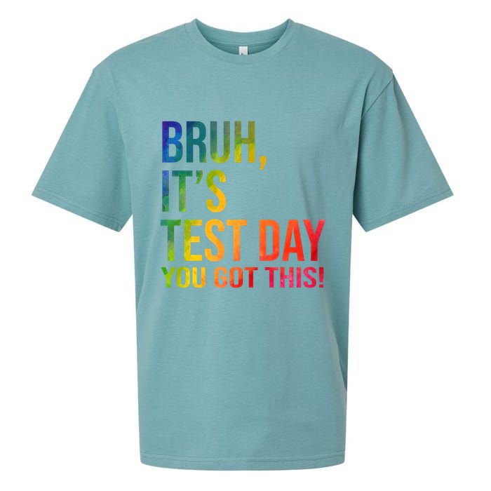 Bruh It's Test Day You Got This Testing Day Teacher Sueded Cloud Jersey T-Shirt