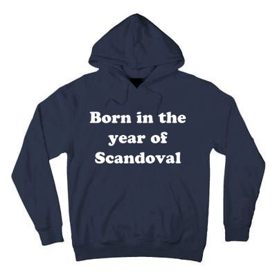 Born In The Year Of Scandoval Baby Tall Hoodie