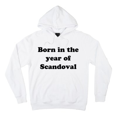 Born In The Year Of Scandoval Baby Hoodie