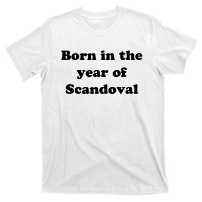 Born In The Year Of Scandoval Baby T-Shirt