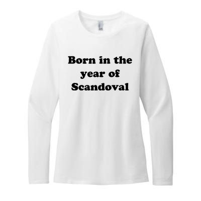 Born In The Year Of Scandoval Baby Womens CVC Long Sleeve Shirt