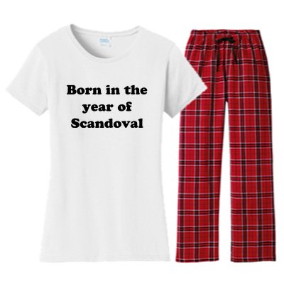 Born In The Year Of Scandoval Baby Women's Flannel Pajama Set