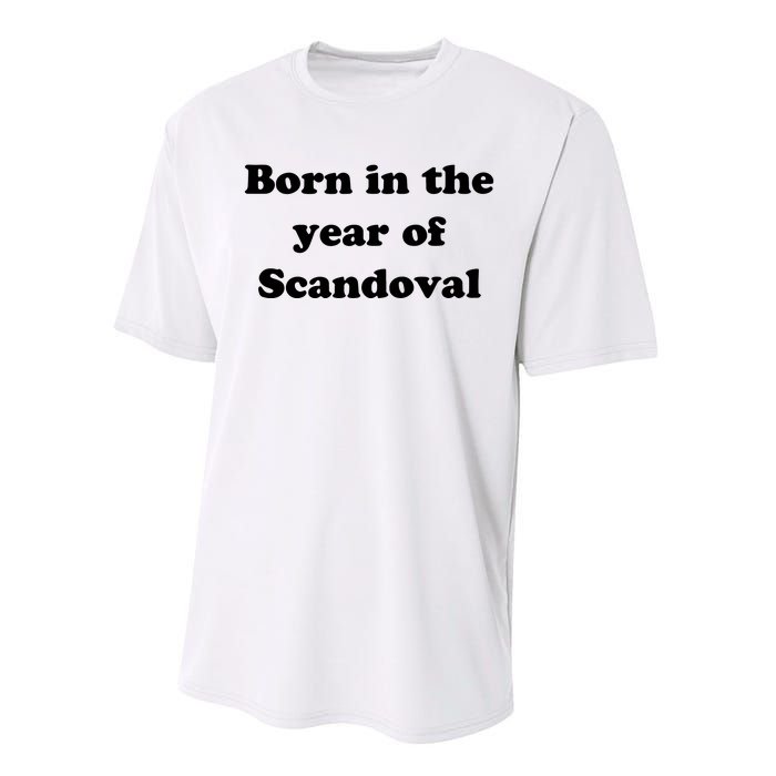 Born In The Year Of Scandoval Baby Performance Sprint T-Shirt