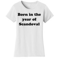 Born In The Year Of Scandoval Baby Women's T-Shirt