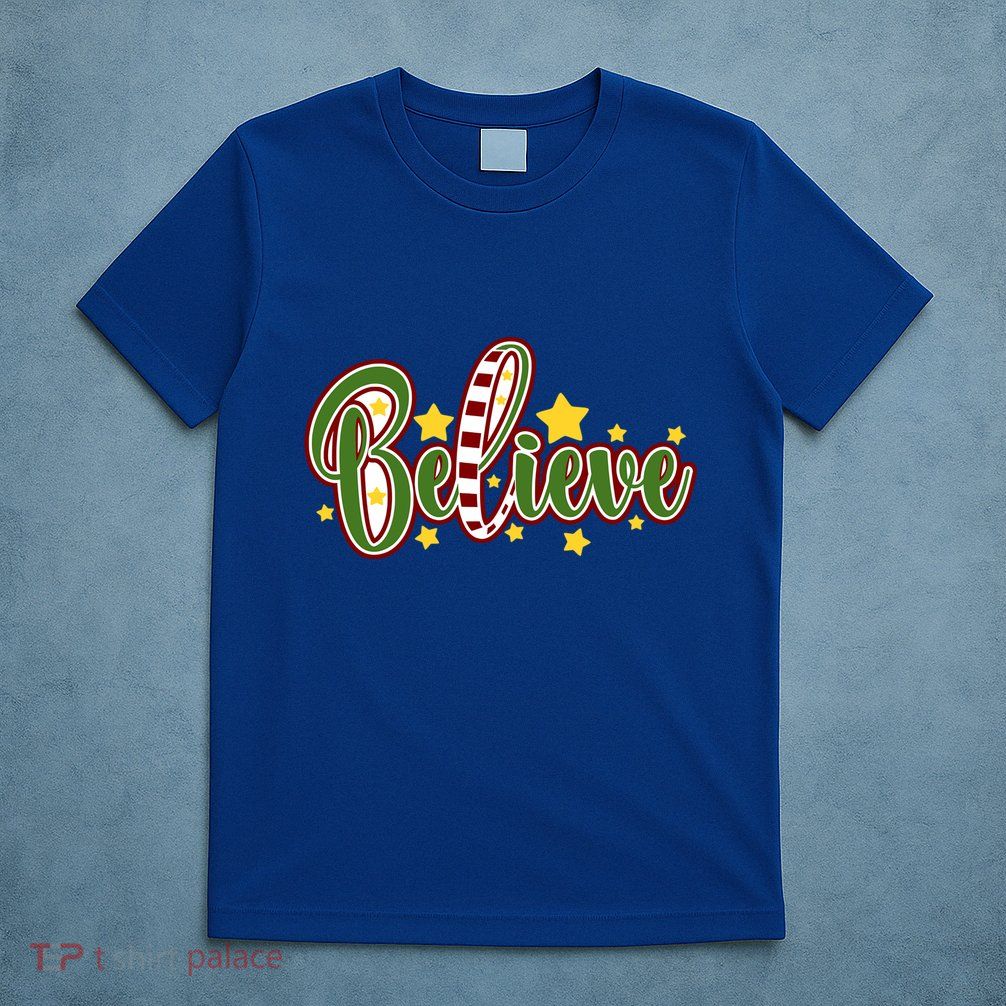 Believe In The Magic Of Christmas Gift T-Shirt